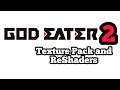 God Eater 2 Texture Pack And Shaders I PPSSPP
