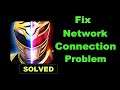 How To Fix Power Rangers App Network & Internet Connection Error in Android & Ios