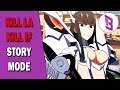 KILL la KILL - IF | Early Satsuki Story Gameplay