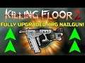 Killing Floor 2 | FULLY UPGRADED HRG NAILGUN! - This New Weapon Is Satisfying!