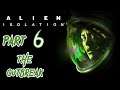 Let's Play Alien: Isolation - Part 6 (The Outbreak)