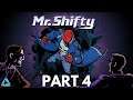 Let's Play! Mr. Shifty Part 4 (PS4 Pro)