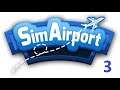 Let's play SimAirport episode 3