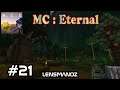 Minecraft MC:Eternal - Ep 21 | Betweenlands Pt1