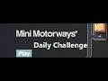 Mini Motorways, Daily Challenge 11/9/2021