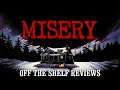 Misery Review - Off The Shelf Reviews