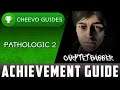 Pathologic 2 - Carpetbagger | Achievement Guide **XBOX GAME PASS**