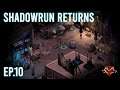 Shadowrun Returns - A First Try Into a Dystopian Universe - Ep 10