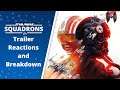 Star Wars Squadrons Reveal Trailer Reactions and Impressions