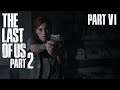 The Last of Us II - Pt 6 - BLOATING HELL