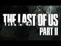 The Last of Us Part 2 - Episode 11 - Let's Play Blind Gameplay Walkthrough