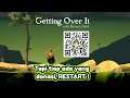 Tiap ada yang donasi RESTART ! |Getting Over It|Getting Over it Live|Getting over it Indo