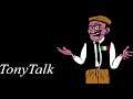 TonyTalk (2020-07-19) [Uncut]