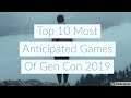 Top 10 Most Anticipated Games of Gen Con 2019