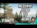 Zero to Hero Run Reserve  - Escape From Tarkov - Stream Highlights