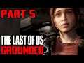 [05] The Last Of Us GROUNDED Difficulty Livestream - Pittsburgh - Let's Play (PS4)