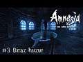 #3 Biraz huzur | Amnesia: The Dark Descent