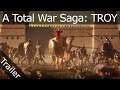 A Total War Saga: TROY | Trailer | Creative Assembly