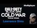 Call of Duty: Black Ops Cold War Voice Lines - Lawrence Sims