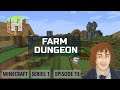 Farm Dungeon - ⛏ Minecraft 🧱 Let's Play E13