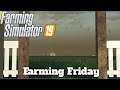Farming Friday 12-20-19! ( Farming Simulator 19 l PC )