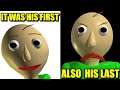 FIRST and LAST TIME Playing Baldi's Basics! - STOPPED PLAYING BALDI AFTER DISCOVERING THIS!
