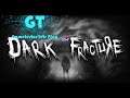 Dark Fracture | Gametester Lets Play [GER|Live|Review] I Gametalk & more - ZockIT LP-
