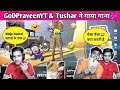 GoD Praveen YT & GoD Tushar OP singing a song || Funny moments of GoD Tushar OP 😂