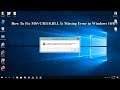 How To Fix MSVCR110.dll is missing error in Windows 10/8/7