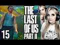 I LIKE ABBY | LETS PLAY! THE LAST OF US PART II | 15