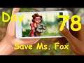 Lily's Garden Day 78 Complete Story - Save Ms. Fox