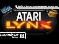 [Ludothèque #011] La Team GHM vous présente 10 jeux sur Atari Lynx !