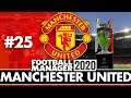 MANCHESTER UNITED FM20 | Part 25 | CHAMPIONS LEAGUE FINAL | Football Manager 2020