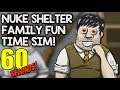 NUCLEAR SHELTER FAMILY FUN SIMULATOR! 60 Seconds! Reatomized  (1080p 60fps PC Gameplay)