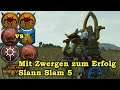 Siegeszwerge? -  Slann Slam 5 Turnier mit Ludwig - TurnierTotal War: Warhammer 2 deutsch