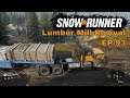 Snow Runner EP93 - Lumber Mill Revival