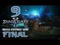 Прохождение StarCraft 2 - Нова: Незримая война #9 - Эндшпиль [Эксперт][ФИНАЛ]