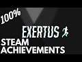 [STEAM] 100% Achievement Gameplay: Exertus