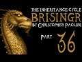 The Inheritance Cycle: Brisingr | Part 36 | Chapter 40 & 41 (Book Discussion)