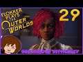 The Outer Worlds: Supernova Playthrough (BLIND) - Part 29: Nyoka Joins The Fight!