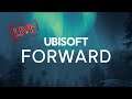 Ubisoft Forward en LIVE !