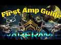 Warframe Amp Guide (building your first amp)