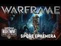Warframe: Spore - Ephemera (Update/Hotfix 25.5.2+)