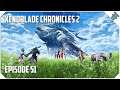 Xenoblade Chronicles 2 - E51 - "Defeating Confiscator Jimmy!"