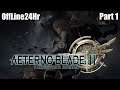 Aeternoblade 2 Director's Rewind(พากษ์ไทย) - เกมคนไทยไม่แพ้ชาติใดในโลก # Part 1