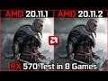 AMD Driver (20.11.1 vs 20.11.2) Test in 8 Games RX 570 in 2020
