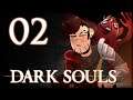 Ardy & Brain Play Dark Souls - Part 2: OP WEAPON