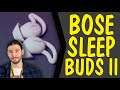 Bose Sleepbuds II features and tech