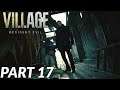 CHRIS WANTS SOME FISH | Resident Evil Village | Playthrough Part 17