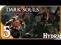 Dark Souls Remastered - Ring the Bell, and Hail Hydra